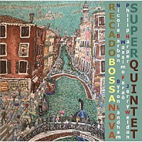 スーパー・クインテット「 リカード・ボサノヴァ」