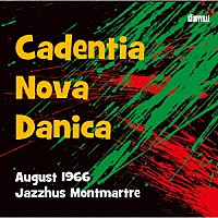 ジョン・チカイ「 カデンツァ・ノヴァ・ダーニカ・ライブ１９６６」