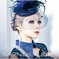 ＧＡＲＮｉＤＥＬｉＡ「 ＧＡＲＮｉＤＥＬｉＡ　ＢＥＳＴ」