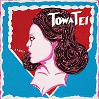 ＴＯＷＡ　ＴＥＩ 「ＡＲＢＥＩＴ」