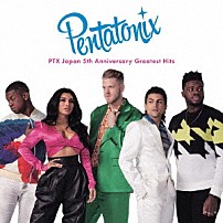 ペンタトニックス 「ＰＴＸ　日本デビュー５周年記念　グレイテスト・ヒッツ」