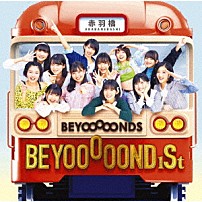 ＢＥＹＯＯＯＯＯＮＤＳ 「ＢＥＹＯＯＯＯＯＮＤ１Ｓｔ」