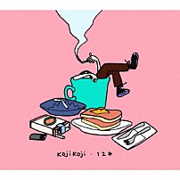 ｋｏｊｉｋｏｊｉ 「１２７」