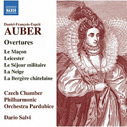 （クラシック） ダリオ・サルヴィ チェコ室内管弦楽団パルドビツェ「オーベール：序曲集」