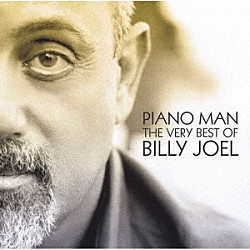 ビリー・ジョエル「ピアノ・マン：ザ・ヴェリー・ベスト・オブ・ビリー・ジョエル」