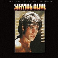 （オリジナル・サウンドトラック）「 ステイン・アライヴ　オリジナル・サウンドトラック」