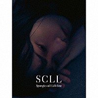 Ｓｐａｎｇｌｅ　ｃａｌｌ　Ｌｉｌｌｉ　ｌｉｎｅ「 ＳＣＬＬ」