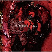 Ｔｈｅ　ＴＨＩＲＴＥＥＮ「 ＥＮＩＧＭＡ」