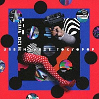 アーバンギャルド「 ＴＯＫＹＯＰＯＰ」