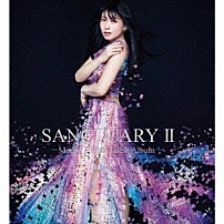 茅原実里 「ＳＡＮＣＴＵＡＲＹ　Ⅱ～Ｍｉｎｏｒｉ　Ｃｈｉｈａｒａ　Ｂｅｓｔ　Ａｌｂｕｍ～」