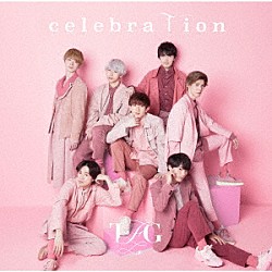 ＴＦＧ「ｃｅｌｅｂｒａＴｉｏｎ」