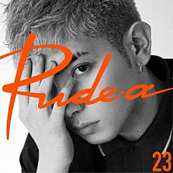 Ｒｕｄｅ－α「２３」