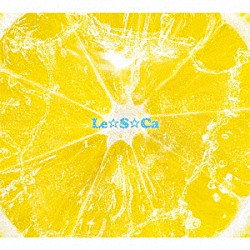 Ｌｅ☆Ｓ☆Ｃａ「Ｌｅ☆Ｓ☆Ｃａ」