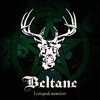 Ｌｅｅｔｓｐｅａｋ　ｍｏｎｓｔｅｒｓ「 Ｂｅｌｔａｎｅ」
