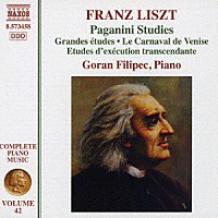 ゴラン・フィリペツ「 リスト：パガニーニ練習曲集」