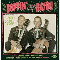 （Ｖ．Ａ．）「 バッピン・バイ・ザ・バイユー　フィール・ソー・グッド」