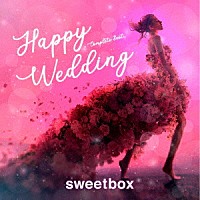 ＳＷＥＥＴＢＯＸ「 ハッピー・ウエディング・コンプリート・ベスト」
