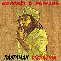 ボブ・マーリー＆ザ・ウェイラーズ「 ラスタマン・ヴァイブレーション　＋２１＜デラックス・エディション＞」