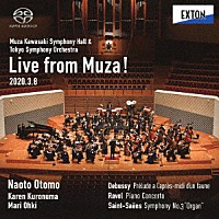 大友直人　東京交響楽団「 ミューザ川崎シンフォニーホール＆東京交響楽団　ＬＩＶＥ　ｆｒｏｍ　ＭＵＺＡ！　≪名曲全集第１５５回≫」