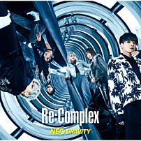 Ｒｅ：Ｃｏｍｐｌｅｘ 「ＮＥＯ　ＧＲＡＶＩＴＹ」