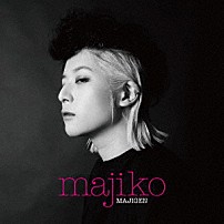 ｍａｊｉｋｏ 「ＭＡＪＩＧＥＮ」