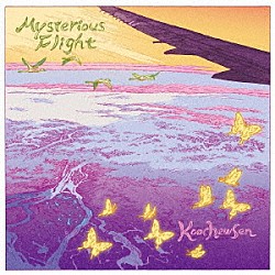 Ｋｏｏｃｈｅｗｓｅｎ「Ｍｙｓｔｅｒｉｏｕｓ　Ｆｌｉｇｈｔ」