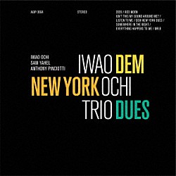 越智巌 サム・ヤヘル アンソニー・ピンチオッティ「ＤＥＭ　ＮＥＷ　ＹＯＲＫ　ＤＵＥＳ」