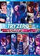 ＴＲＹＺＥＲＯ「ＴＲＹＺＥＲＯ　３ｒｄワンマン～ＨＥＹ！ＳＡＹ！！最後のＴＲＹ～」