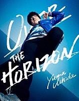 ＹＵＭＡ　ＵＣＨＩＤＡ「 ＹＵＭＡ　ＵＣＨＩＤＡ　１ｓｔ　ＬＩＶＥ　「ＯＶＥＲ　ＴＨＥ　ＨＯＲＩＺＯＮ」」