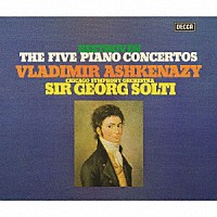 ヴラディーミル・アシュケナージ「 ベートーヴェン：ピアノ協奏曲全集」