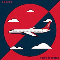 ＣＵＢＥＲＳ「 ＭＡＪＯＲ　ＯＦ　ＣＵＢＥＲＳ」