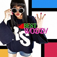 ＷＯＤＤＹＦＵＮＫ「 ＢＥＳＴ」