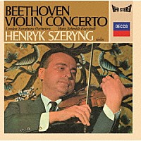 ヘンリク・シェリング「 ベートーヴェン：ヴァイオリン協奏曲　ロマンス第１番・第２番」