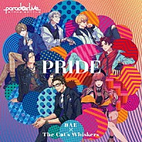 ＢＡＥ×Ｔｈｅ　Ｃａｔ’ｓ　Ｗｈｉｓｋｅｒｓ「 Ｐａｒａｄｏｘ　Ｌｉｖｅ　Ｓｔａｇｅ　Ｂａｔｔｌｅ　“ＰＲＩＤＥ”」