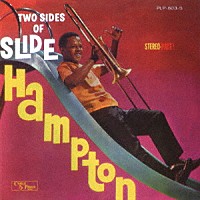 スライド・ハンプトン「 トゥー・サイズ・オブ・スライド」