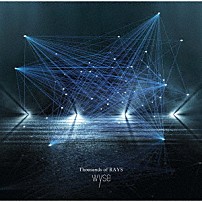 ｗｙｓｅ 「Ｔｈｏｕｓａｎｄｓ　ｏｆ　ＲＡＹＳ」