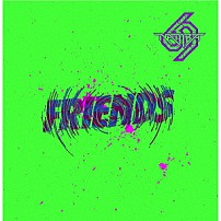 ＮＡＭＢＡ６９ 「ＦＲＩＥＮＤＳ」