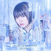 ｎｏｎｏｃ 「Ｍｅｍｅｎｔｏ」