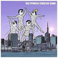ＶＥＬＴＰＵＮＣＨ 「Ｓｕｉｃｉｄｅ　Ｋｉｎｇ」
