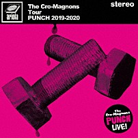 ザ・クロマニヨンズ 「ザ・クロマニヨンズ　ツアー　ＰＵＮＣＨ　２０１９－２０２０」