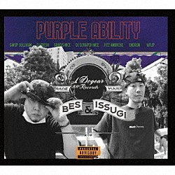 ＢＥＳ　＆　ＩＳＳＵＧＩ「ＰＵＲＰＬＥ　ＡＢＩＬＩＴＹ」