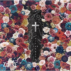 ＺＯＭＢＩＥ「ぼくら１００％死んでる」