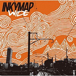 ＩＮＫＹＭＡＰ「ＷＩＤＥ」