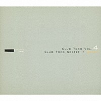 ＣＬＵＢ　ＴＯＫＯ　ＳＥＸＴＥＴ「 ＳＰＩＲＩＴ」