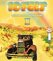 １０－ＦＥＥＴ「 ＯＦ　ＴＨＥ　ＫＩＤＳ，ＢＹ　ＴＨＥ　ＫＩＤＳ，ＦＯＲ　ＴＨＥ　ＫＩＤＳ！Ⅲ」