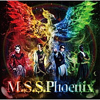 Ｍ．Ｓ．Ｓ　Ｐｒｏｊｅｃｔ「 Ｍ．Ｓ．Ｓ．Ｐｈｏｅｎｉｘ」