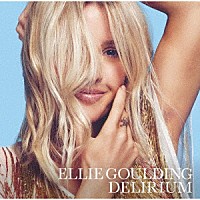 エリー・ゴールディング「 デリリアム」