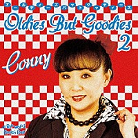 ＣＯＮＮＹ「 ＯＬＤＩＥＳ　ＢＵＴ　ＧＯＯＤＩＥＳ　ＶＯＬ．２」