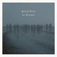 ＭＯＧＷＡＩ「 ＬＥＳ　ＲＥＶＥＮＡＮＴＳ」