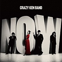 クレイジーケンバンド 「ＮＯＷ」